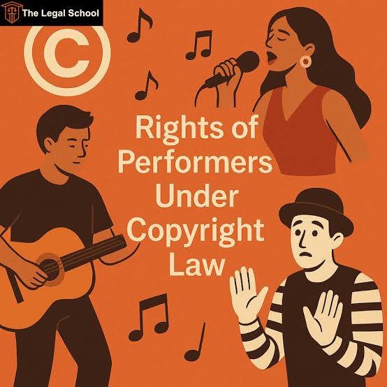 Performer’s Rights in Copyright Law: Evolution, Protection, and Contemporary Challenges.