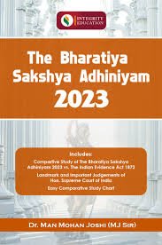 The Bharatiya Sakshya Adhiniyam, 2023 and the Evolution of Evidentiary Standards: Implications for Judicial Remedies